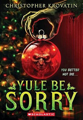 Yule Be Sorry-..