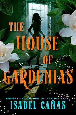 The House Of Gardenias-..