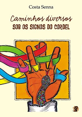 Caminhos Diversos - Sob Os Signos Do Cordel