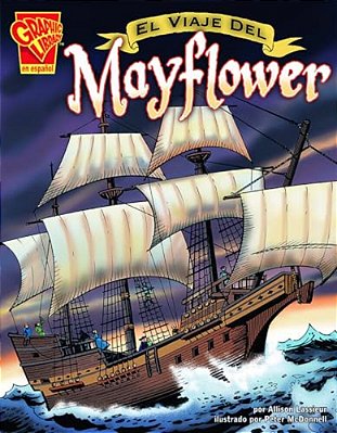 El Viaje Del Mayflower (The Voyage Of The Mayflower)-..