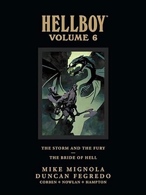 Hellboy Library Edition Volume 6: The Storm And The Fury And The Bride Of Hell-..