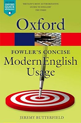 Fowler's Concise Dictionary Of Modern English Usage-..