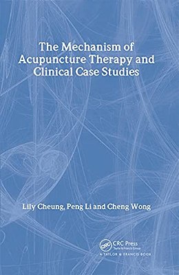Mechanism Of Acupuncture Therapy And Clinical Case Studies-..