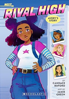 Avery's Story: A Next Novel (Rival High #1)-..