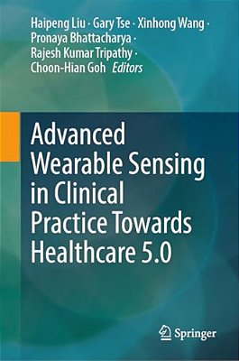 Advanced Wearable Sensing In Clinical Practice Towards Healthcare 5.0-..