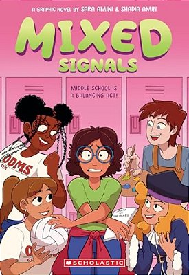 Mixed Signals: A Graphic Novel (Mixed Feelings #2)-..