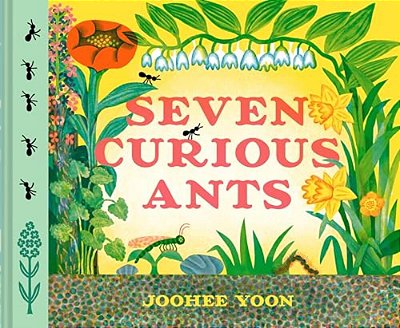 Seven Curious Ants-..