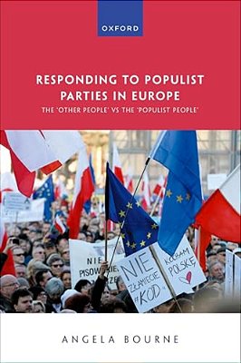 Responding To Populist Parties In Europe: The 'Other People' Vs The 'Populist People'-..