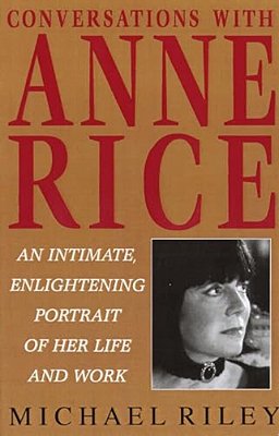 Conversations With Anne Rice-..