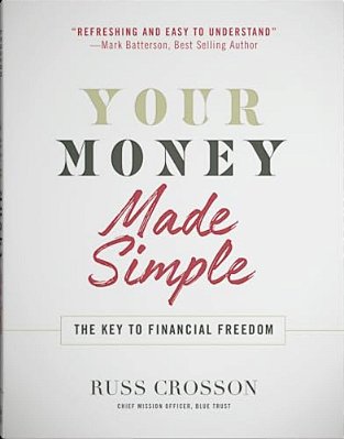 Your Money Made Simple: The Key To Financial Freedom-..