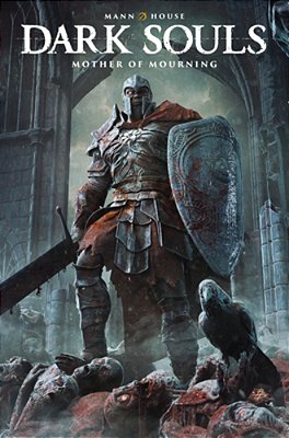 Dark Souls: Mother Of Mourning-..