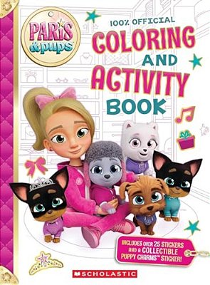 Paris And Pups: Coloring And Activity Book-..