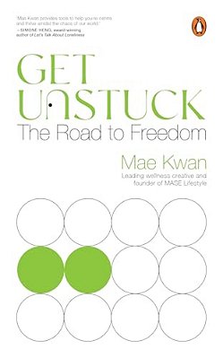 Get Unstuck: The Road To Freedom-..