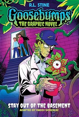 Stay Out Of The Basement (Goosebumps Graphic Novel #3)-..