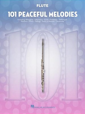 101 Peaceful Melodies For Flute-..