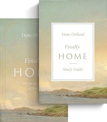 Finally Home: The Christian Hope Of Heaven (Book And Study Guide)-..