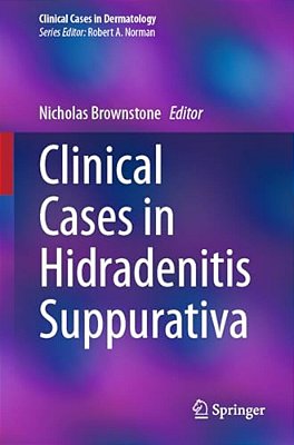 Clinical Cases In Hidradenitis Suppurativa-..