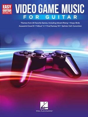 Video Game Music For Guitar 20 Game Themes For Easy Guitar With Notes, Tab And Chord Diagrams Easy Guitar Songbook Sheet Music Collection For Gamers A-..