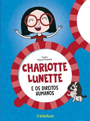 Charlotte Lunette E Os Direitos Humanos