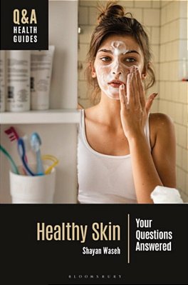 Healthy Skin: Your Questions Answered-..