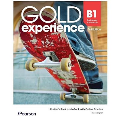 Gold Experience B1 Preliminary For Schools - Student's Book And Ebook With Online Practice Standalone Pack (Standard Bundle) - Third Edition