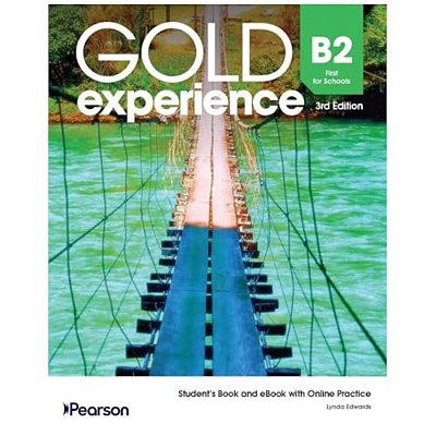 Gold Experience B2 First For Schools - Student's Book And Ebook With Online Practice Standalone Pack (Standard Bundle) - Third Edition..-
