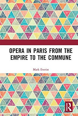 Opera In Paris From The Empire To The Commune-..