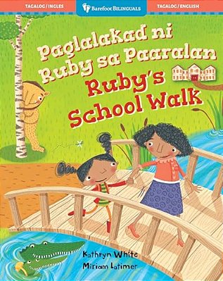 Ruby's School Walk (Bilingual Tagalog & English)-..