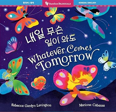Whatever Comes Tomorrow (Bilingual Korean & English)-..