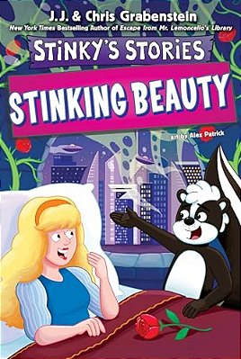 Stinky's Stories #6: Stinking Beauty-..