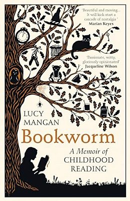 Bookworm: A Memoir Of Childhood Reading-..