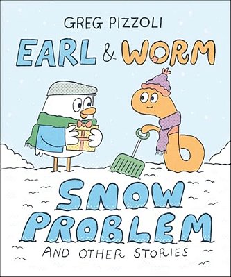 Earl & Worm #3: Snow Problem And Other Stories-..