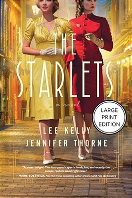 The Starlets: A Novel (Harpercollins Large Print Collection)-..