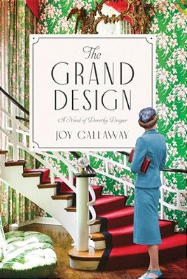 The Grand Design: A Novel Of Dorothy Draper (Harpercollins Large Print Collection)-..