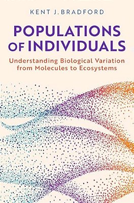 Populations Of Individuals: Understanding Biological Variation From Molecules To Ecosystems-..