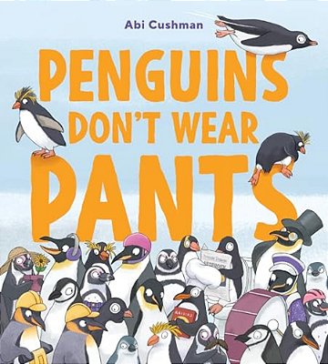 Penguins Don't Wear Pants-..