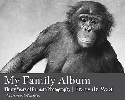 My Family Album: Thirty Years Of Primate Photography-..