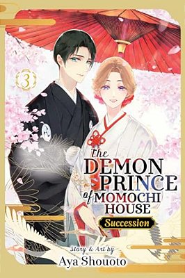 The Demon Prince Of Momochi House: Succession, Vol. 3-..