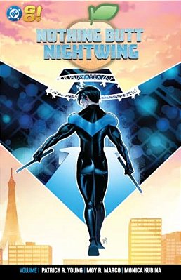 Nothing Butt Nightwing Vol. 1-..