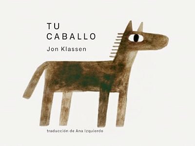 Tu Caballo: (Un Libro De Cartón Con Ilustraciones Minimalistas Que Explora La Imaginación, La Amistad Y El Compañerismo Para Niños De 2 A 5 Años)-..