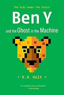 Ben Y And The Ghost In The Machine: The Kids Under The Stairs-..