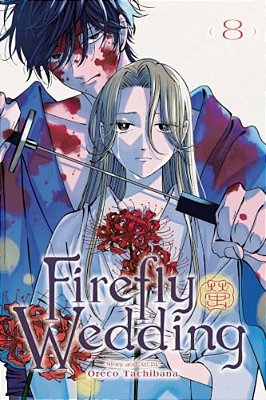 Firefly Wedding, Vol. 8-..