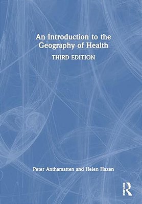 An Introduction To The Geography Of Health-..