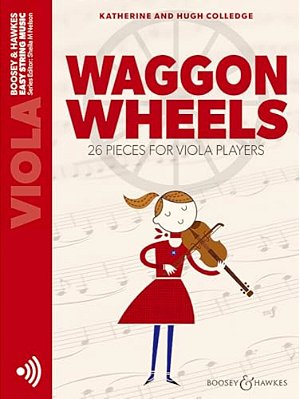 Waggon Wheels: 26 Pieces For Viola Players Viola With Online Audio-..