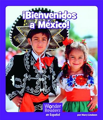 ¡Bienvenidos A México! (Welcome To Mexico!)-..
