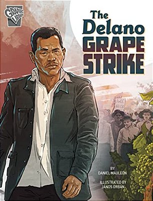 The Delano Grape Strike-..