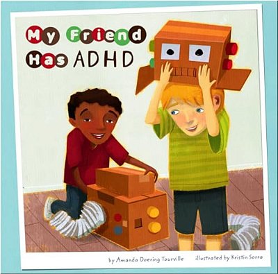 My Friend Has Adhd-..
