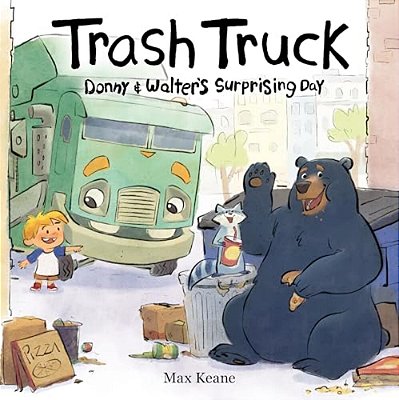 Trash Truck: Donny & Walter's Surprising Day-..