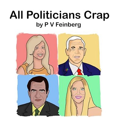 All Politicians Crap-..