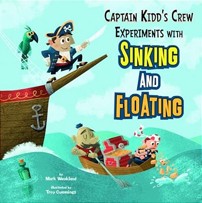 Captain Kidd's Crew Experiments With Sinking And Floating-..